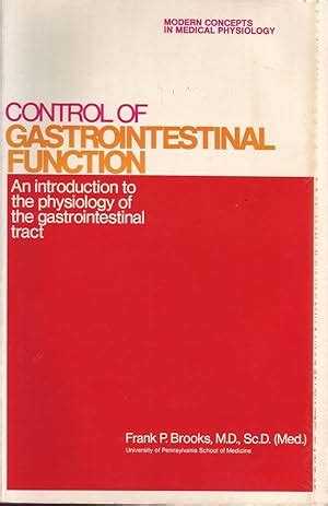 Control Of Gastrointestinal Function By Brooks Frank P Very Good