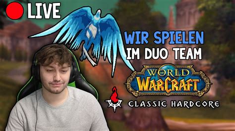 Wow Classic Hardcore Duo Es Wird Spannender X Sterben Charakter