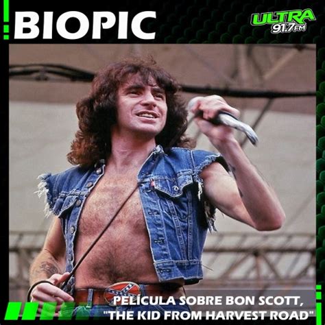 Preparan Película Biográfica De Bon Scott El Legendario Vocalista De Acdc