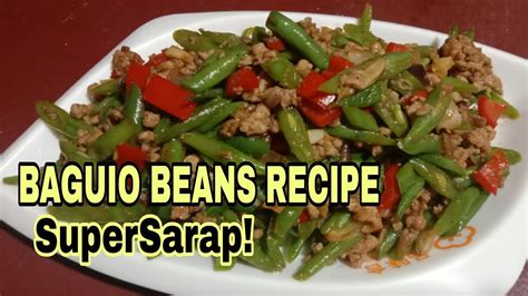 Super Sarap Baguio Beans Recipe Green Beans Recipe Youtube