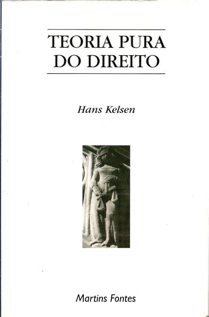 Livro Teoria Pura Do Direito Hans Kelsen Estante Virtual