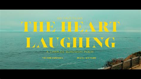 The Laughing Heart By Charles Bukowski Sony A Iv Short Film Youtube