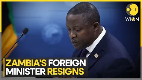 Zambias Foreign Minister Resigns Amid Outcry Over Chinese Business