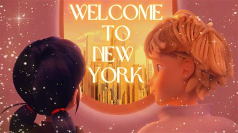 Welcome To New York Adrienette Miraculous Ladybug New York Special Amv Youtube