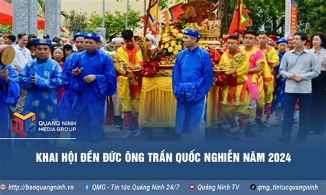 Khai hội Đền Đức Ông Trần Quốc Nghiễn năm 2024 Báo Quảng Ninh điện tử