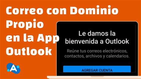 Correo Con Dominio Propio En La App De Outlook Para Android YouTube