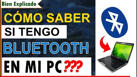 Como Saber Si Mi Pc Tiene Bluetooth Windows Y Youtube