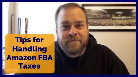 Tips For Handling Amazon Fba Taxes Youtube