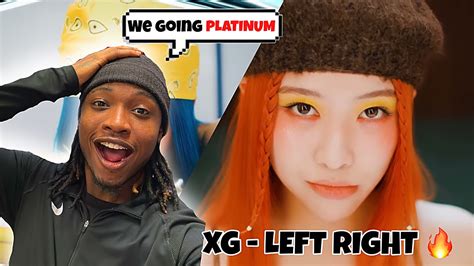 Xg Left Right Official Music Video Reaction Youtube