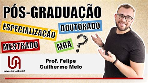 Entendendo A P S Gradua O No Brasil Especializa O Mba Mestrado E