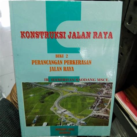 Jual Konstruksi Jalan Raya Buku Perancangan Perkerasan Jalan Raya