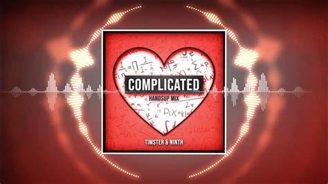 Timster And Ninth Complicated Handsup Mix Youtube Music