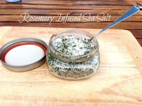 Rosemary Infused Sea Salt Sassy Southern Yankee Recipe Infused