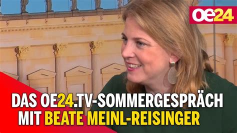 Das oe24 TV Sommergespräch mit Beate Meinl Reisinger YouTube