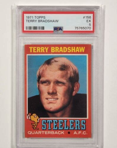 1971 Topps 156 Terry Bradshaw RC PSA 5 EX Steelers HOF New Label