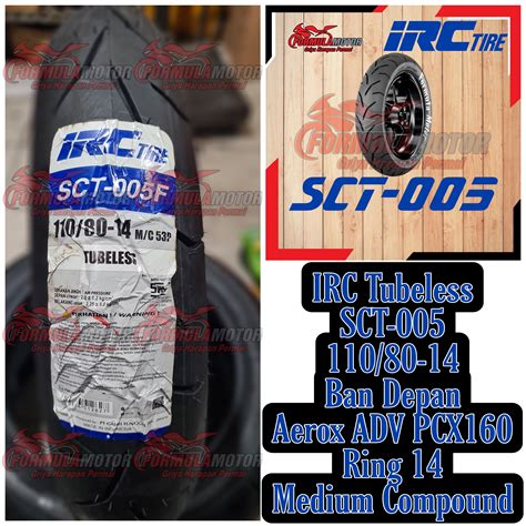 Ban Irc Tubeless Ban Depan Motor Aerox Adv Pcx Ring