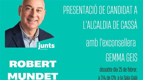 Dissabte que ve presentació del candidat de Junts per Cassà