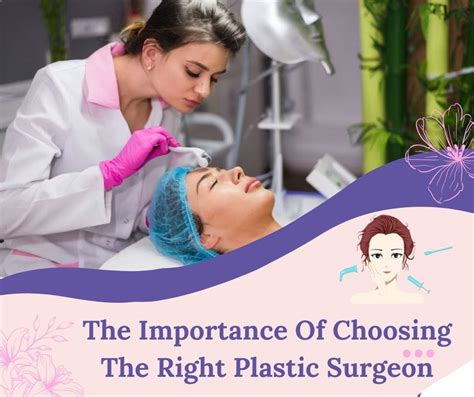 The Importance Of Choosing The Right Plastic Surgeon When Choosing A Plastic Surgeon There Are