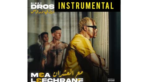 Dizzy Dros M3a L3echrane Instrumental Youtube