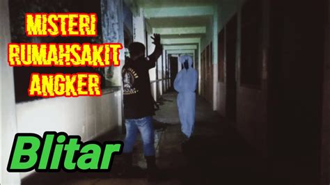 Live Misteri Rumah Sakit Angker Blitar YouTube