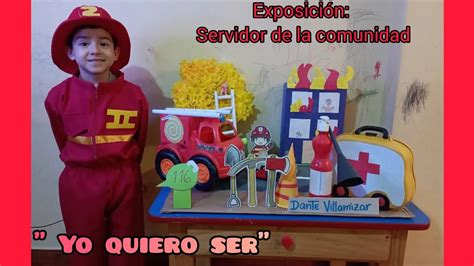 Exposición Servidores de mi Comunidad Yo quiero ser BomberoNivel