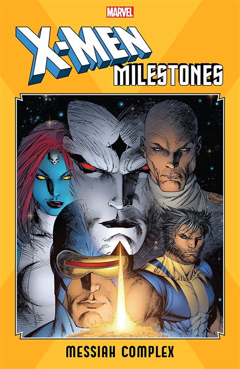 X Men Milestones Messiah Complex Vol 1 2020 Marvel Database Fandom