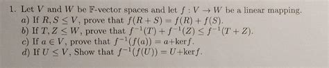 Solved 1 Let V And W Be F Vector Spaces And Let F VW Be A Chegg