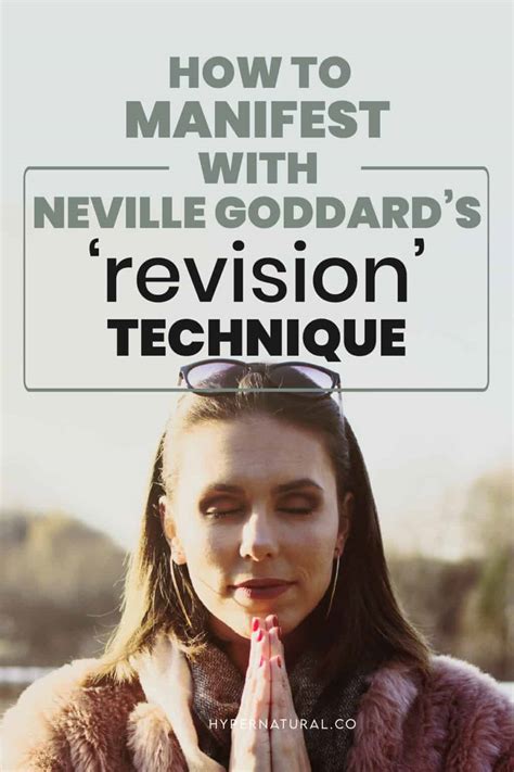 Neville Goddard’s Revision Technique To Transform Your Life Hypernatural