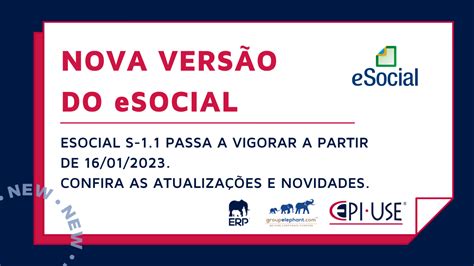 Novo Esocial Vers O S Veja O Que Mudou Epi Use Brasil Blog