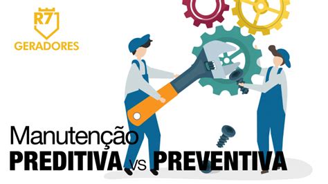 Manuten O Preditiva X Manuten O Preventiva R Geradores