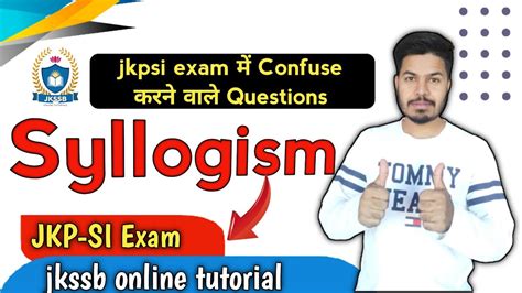 Syllogism Reasoning Best Mcq For Jkpsi Exam By Satish Sir Jkssb