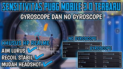 Sensitivitas Pubg Terbaik Gyroscope Dan No Gyroscope Untuk Pengguna Hp