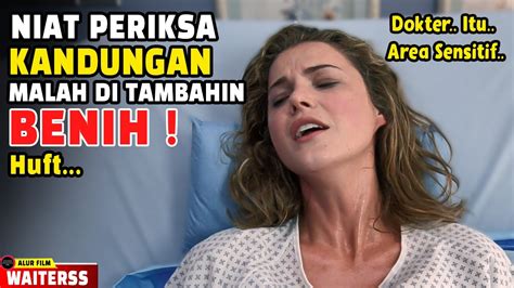 Akibat Pasien Terlalu Cantik Dokter Kandungan Ini Ikut Menyumbang Benihnya Youtube