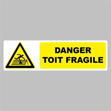 Autocollant Pictogramme Danger Toit Fragile Zone Signaletique