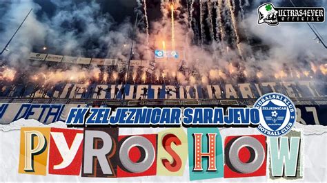 PYROSHOW 36 Years Celebration Of Ultras FK Zeljeznicar Sarajevo The