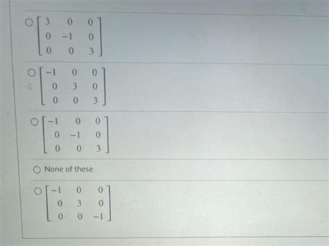 Solved Let A Be A 3 X 3 Matrix And Suppose The Following Is Chegg