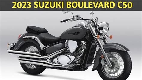 2023 Suzuki Boulevard C50 Cruiser Motorcycles YouTube