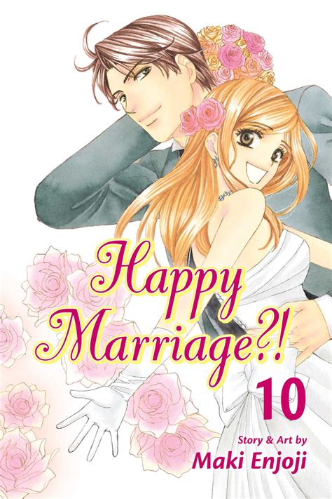 Happy Marriage Vol 10 Book By Maki Enjoji Official Publisher