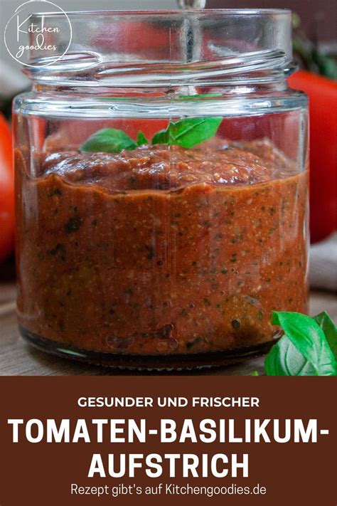 Tomaten Aufstrich Ganz Einfach Selber Machen Artofit