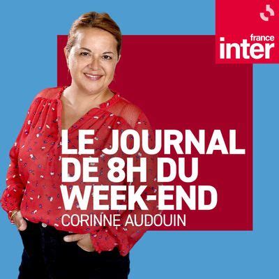 Le Journal De H Du Week End Podcast Et Mission En Replay France