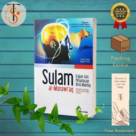 Jual Kajian Dan Penjelasan Ilmu Mantiq Terjemah Kitab Sulam Munawaroq