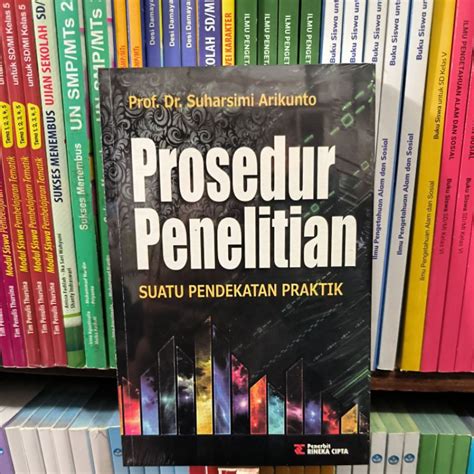 Jual Buku Prosedur Penelitian Suatu Pendekatan Praktek By Prof Dr