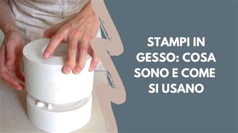 Stampi In Gesso Per Ceramica Guida Ottimizzata Per Creare Opere D Arte