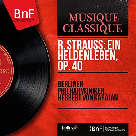 R Strauss Ein Heldenleben Op 40 Stereo Version By Berliner