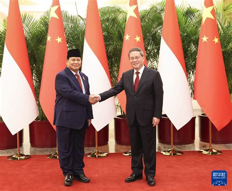 Li Qiang Meets With Indonesian President Elect Prabowo Subiantoembassy Of The Peoples Republic