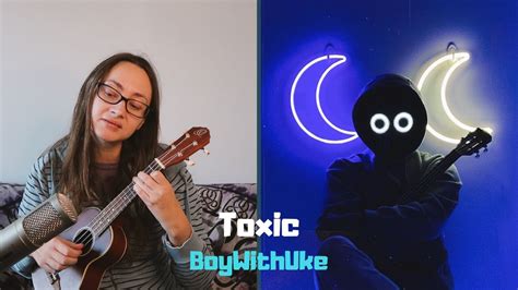 Toxic Boywithuke Ukulele Cover Traduction Française Youtube