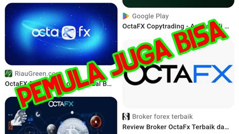 Cara Trading Di Octafx Untuk Pemula Modal Kecil Octafx Octafxtrading