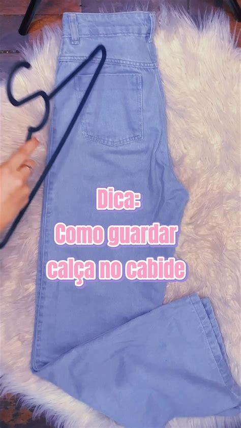 Como sobrar calça jeans no cabide Dicas de moda feminina Conselhos