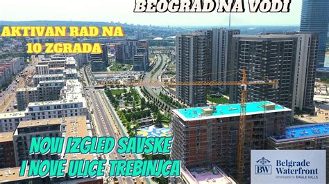 Beograd Na Vodi 2 Ulice Savska I Trebinjca Novi Radovi Kula Beograd