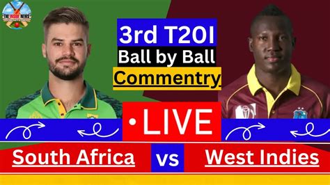 🔴 Live South Africa Vs West Indies 3rd T20i Sa Vs Wi Live West